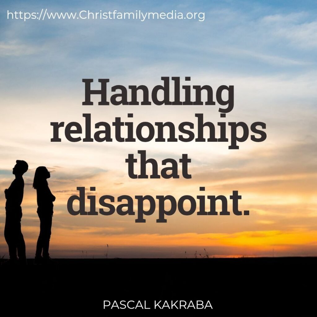 Handling Relationships that Disappoint