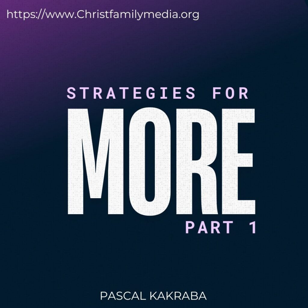 Strategies for More Part 1