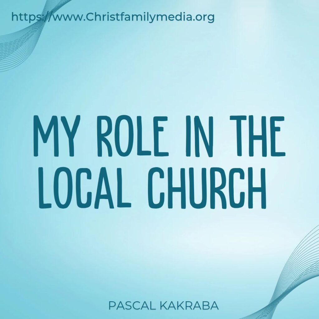 My Role In The Local Church
