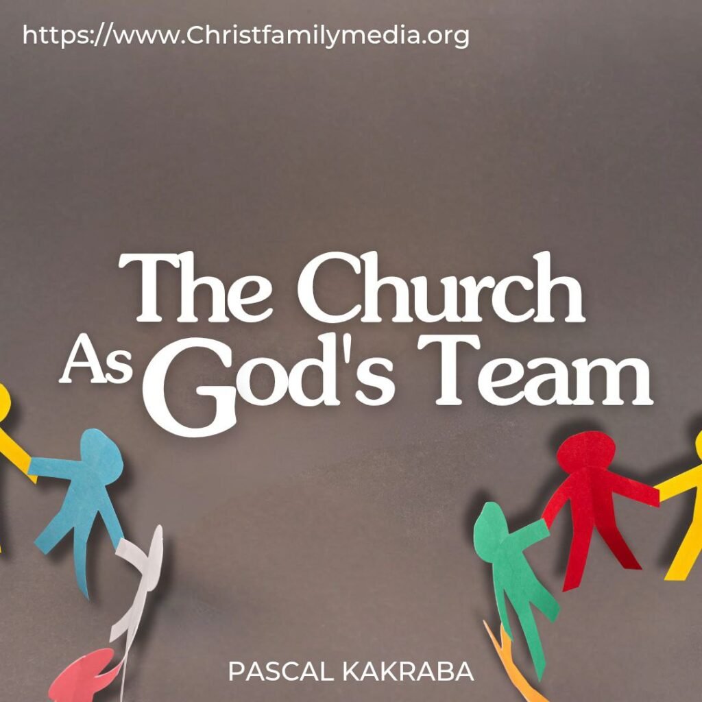 The Church As God’s Team