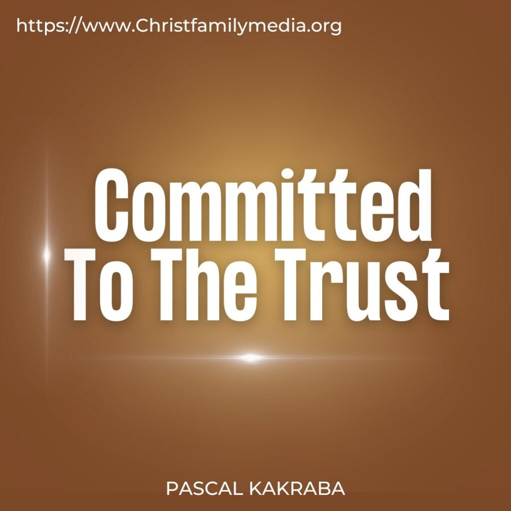 Committed To The Trust